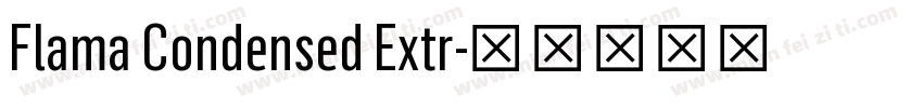 Flama Condensed Extr字体转换